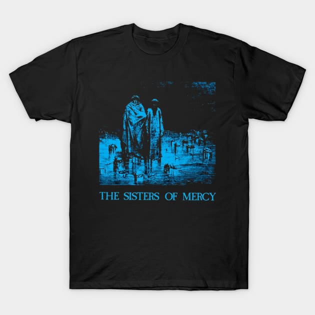 the sisters of mercy T-Shirt by Gambir blorox